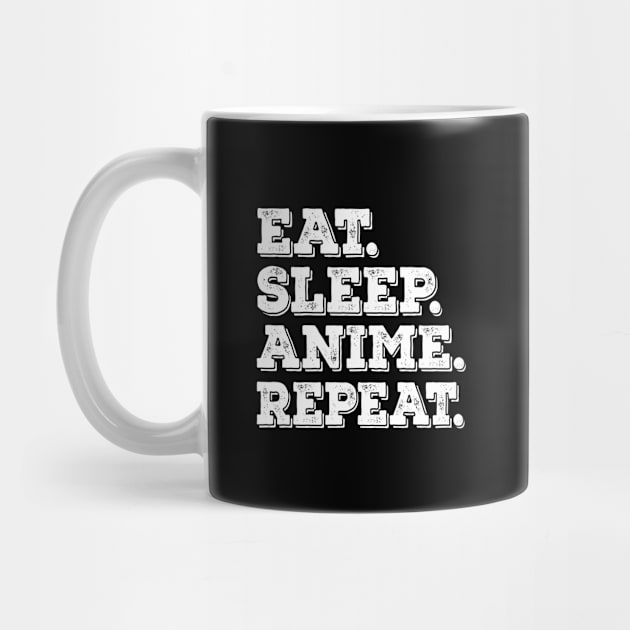 Eat Sleep Anime Repeat by MEDtee